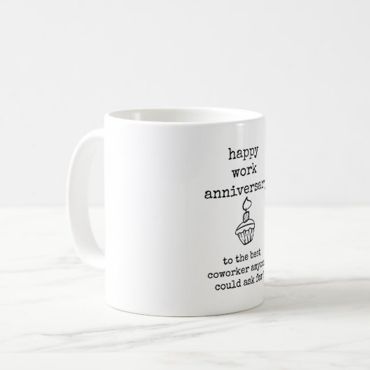 Happy Work Jubiläum, Coworker Gift Kaffeetasse (Vorderseite Links)