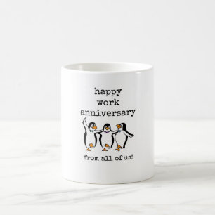 Happy Work Jubiläum, von uns allen, Niedliche Tass Kaffeetasse