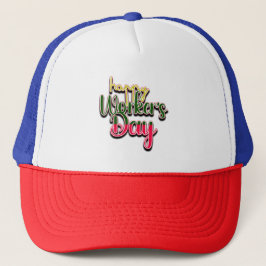 Happy Worker's Day Trucker Hat Truckerkappe
