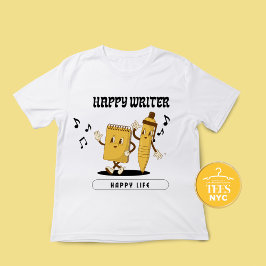 Happy Writer Happy Life T - Shirt