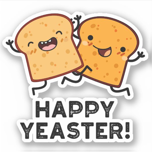 Happy Yeaster Funny Bread Pub Aufkleber (Vorderseite)