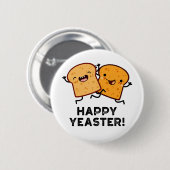 Happy Yeaster Funny Bread Pub Button (Vorne & Hinten)