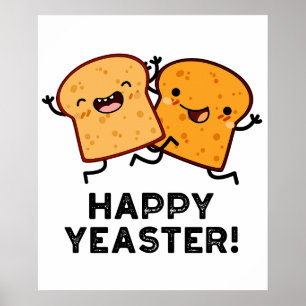 Happy Yeaster Funny Bread Pub Poster