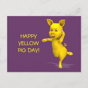 Happy Yellow Pig Day Attitude Postkarte