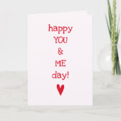 Happy You & Me Day - Funny Anniversary Quote Karte (Vorderseite)