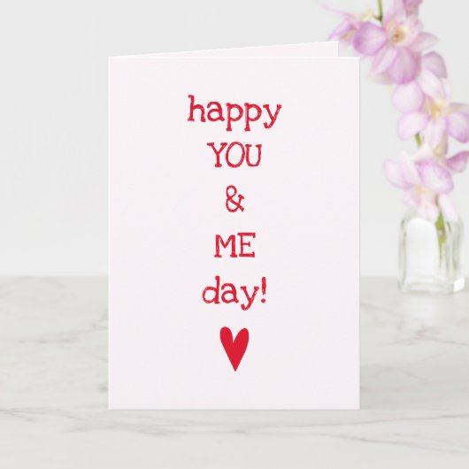 Happy You & Me Day - Funny Anniversary Quote Karte (Orchidee)