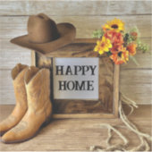 Happy Zuhause Cowgirl Cowboy Style mit Cowboy Boot Aufkleber (Vorderseite)