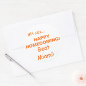 HAPPYHOMECOMING!, Beat Miami!, BH sez... Runder Aufkleber (Umschlag)