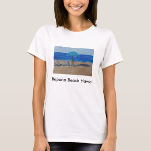 Hapuna Strand Hawaii T-Shirt