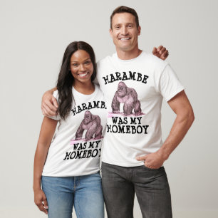 HARAMBE GORILLA WAR MEINE HOMEBOY T - Shirt