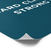 Hard climbs make strong souls. Motivation Poster (Ecke)