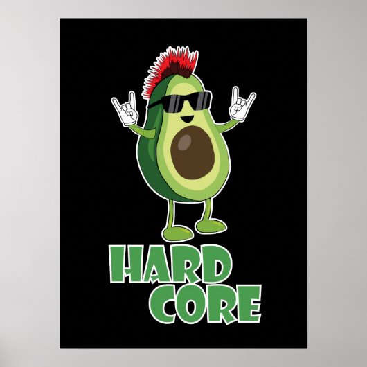 Hard Core Avocado Funny Poster (Vorne)
