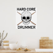 Hard Core Drummer Poster (Küche)