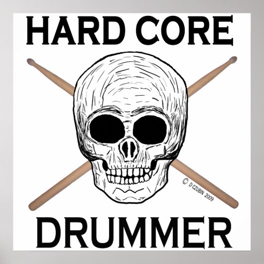 Hard Core Drummer Poster (Vorne)
