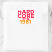 Hard Core seit 1961 Ovaler Aufkleber (Tasche)