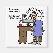 Hard Drive Back Up Humorous Magnet (Vorne)