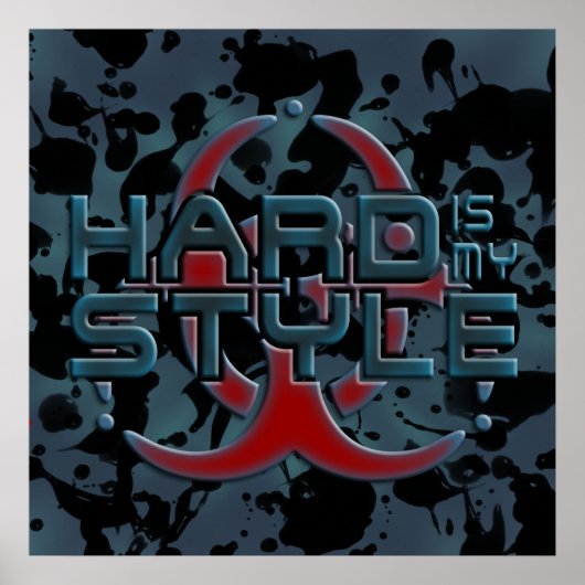 Hard ist mein Stil 3D | Schwarze Tinte | Musik in  Poster (Vorne)