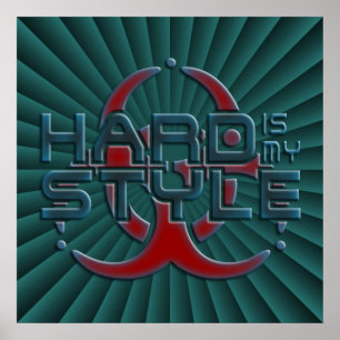 Hard ist mein Stil   dunkelgrün radial   Hardstyle Poster