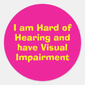 Hard of Hearing and Visual Impairment Pink Runder Aufkleber (Vorderseite)