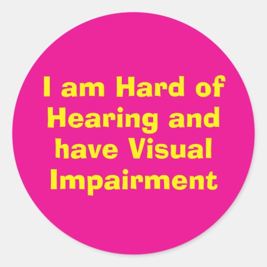 Hard of Hearing and Visual Impairment Pink Runder Aufkleber (Vorderseite)