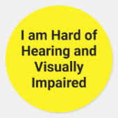 Hard of Hearing and Visually Impaired Yellow Runder Aufkleber (Vorderseite)