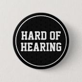 Hard of Hearing Black White Sport Varsity Deafness Button (Vorderseite)