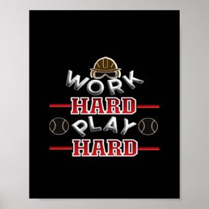 Hard Play Hard Classic Poster