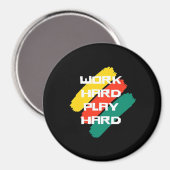 Hard Play Hard Cool Design Classic Magnet (Vorderseite/Rückseite)