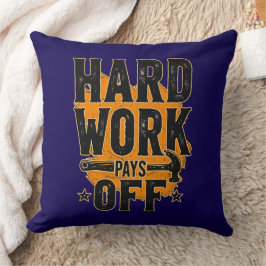 Hard Work Pays Off Bold Typography Labor Day Desig Kissen