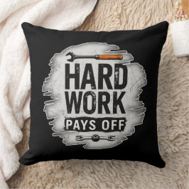 Hard Work Pays Off Grunge Worker Design Kissen