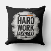 Hard Work Pays Off Grunge Worker Design Kissen (Vorderseite)