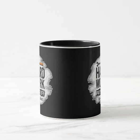 Hard Work Pays Off Grunge Worker Design Tasse (Zentrum)