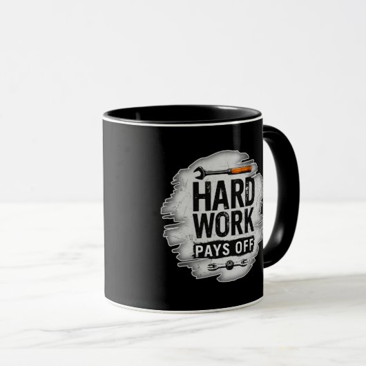 Hard Work Pays Off Grunge Worker Design Tasse (VorderseiteRechts)