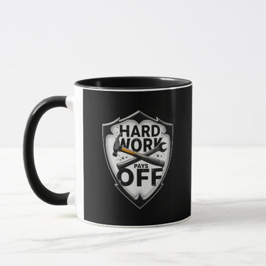 Hard Work Pays Off Shield Worker Design Tasse (Links)