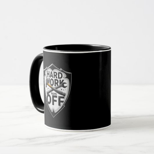 Hard Work Pays Off Shield Worker Design Tasse (Vorderseite Links)