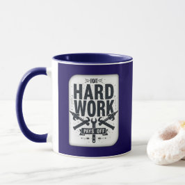 Hard Work Pays Off Vintage Worker Motivation Shirt Tasse