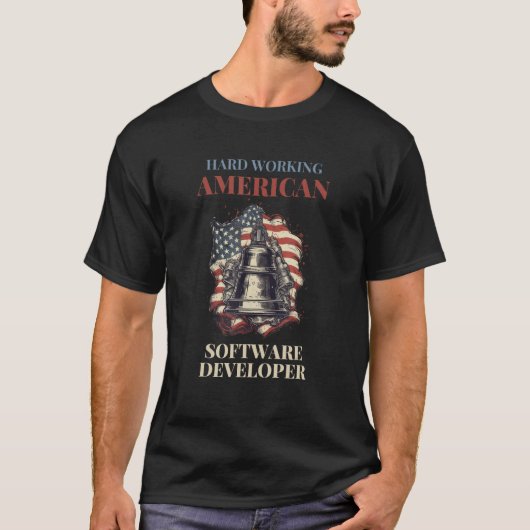 Hard Working American 4th of July Software Develop T-Shirt (Vorderseite)