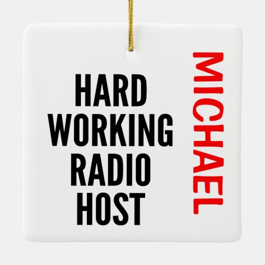 Hard Working Radio Host CUSTOM Keramikornament (Rückseite)