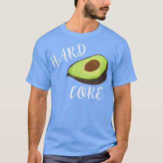 Hardcore Avocado Funny T T-Shirt