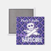 Hardcore Baker Magnet (nur quadratisch) (Vorderseite/Rückseite)