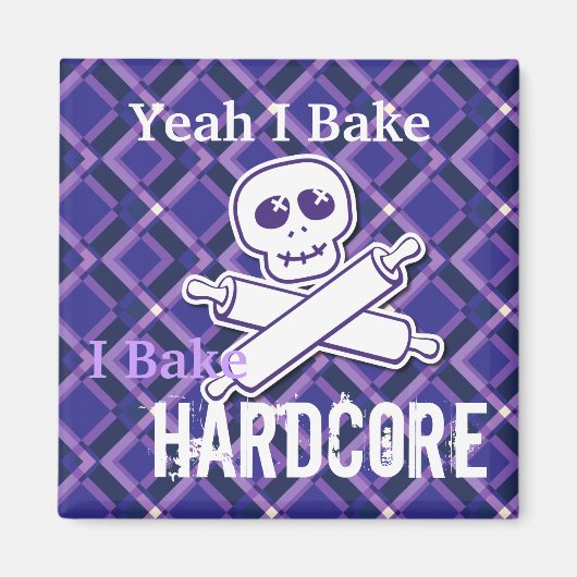 Hardcore Baker Magnet (nur quadratisch) (Vorne)
