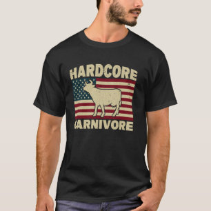 Hardcore-Carnivore-Diät Anti-Vegan Anti-Vegetarier T-Shirt