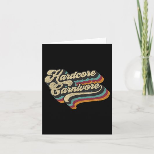Hardcore Carnivore Fleisch essen Grillen Lover 70e Karte (Vorderseite)