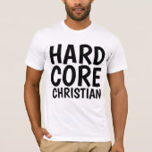 HARDCORE CHRISTLICHE T - Shirt (Vorderseite)