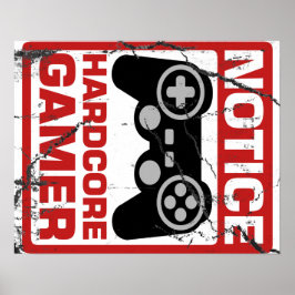 Hardcore Gamer Notice-Signboard Poster