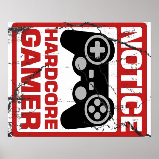 Hardcore Gamer Notice-Signboard Poster (Vorne)