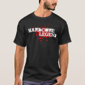 Hardcore-Legende T-Shirt (Vorderseite)