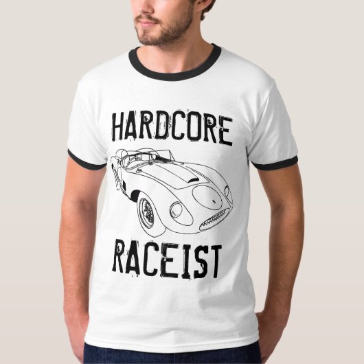 Hardcore Raceist T-Shirt (Vorderseite)