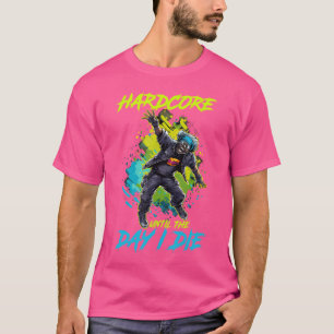 Hardcore-Techno-Musik bis zum Tag, an dem ich ster T-Shirt