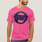 Hardcore Vibes Shirt Rave Kandi Kid Hardstyle Tech (Vorderseite)